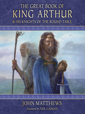 cover image of The Great Book of King Arthur and His Knights of the Round Table